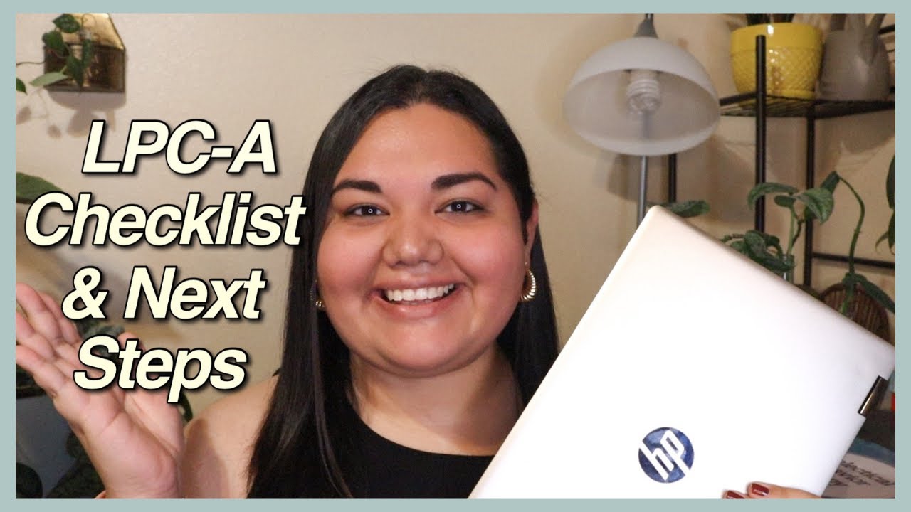 LPC-Associate Licensure Application Checklist + What Happens After You Submit | Tips