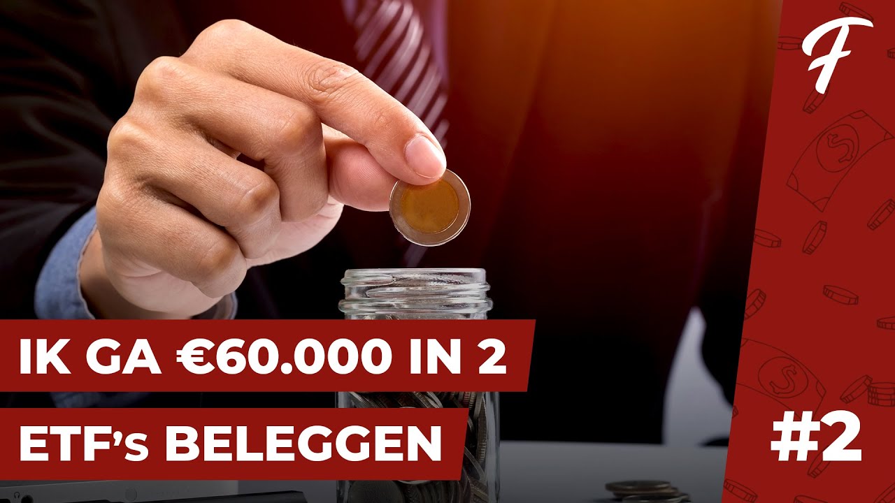 IK GA IN BEIDE ETFs €60.000 BELEGGEN IN DE KOMENDE 10 JAAR || PORTFOLIO SHOW #2