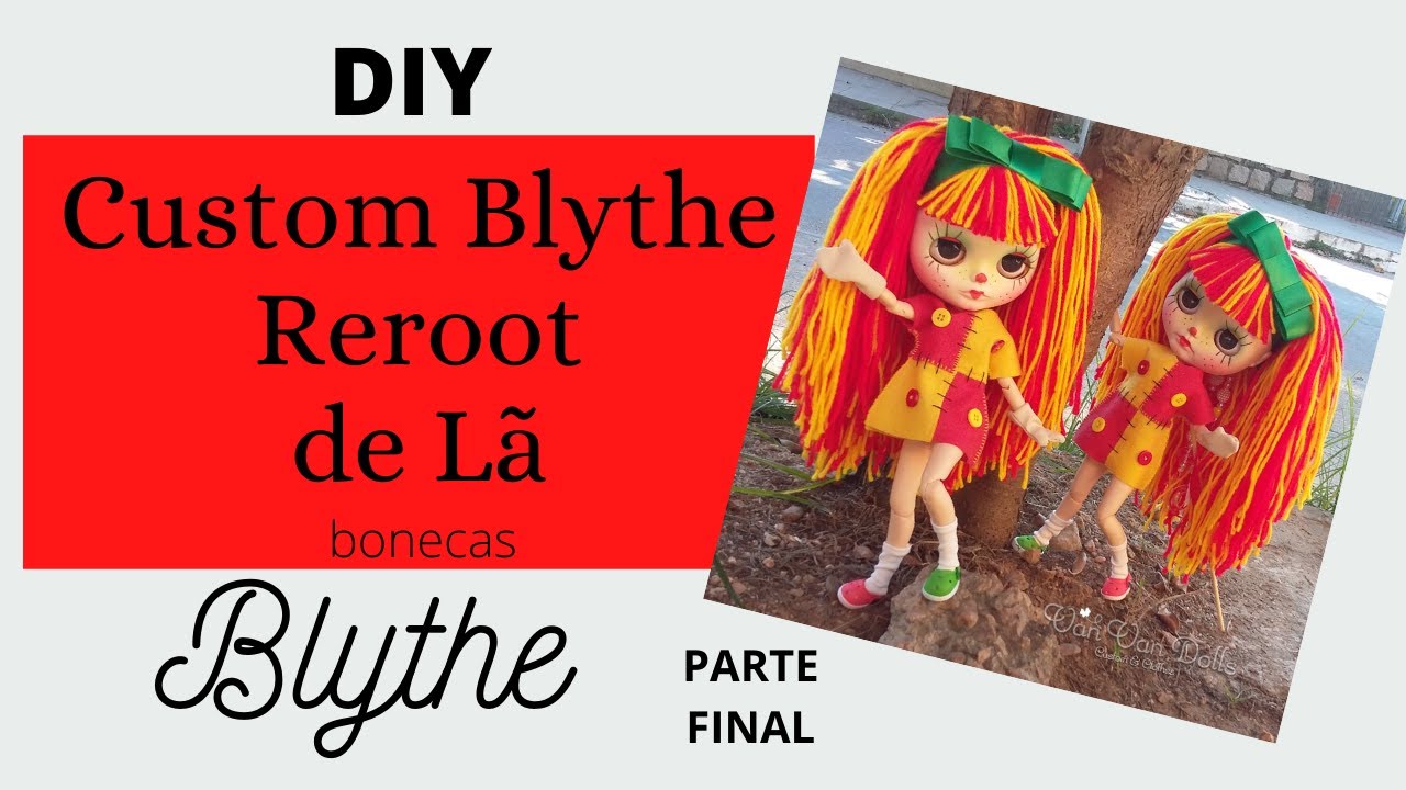 D.I.Y.: Reroot de Lã - Custom Blythe - Emília -  Final -