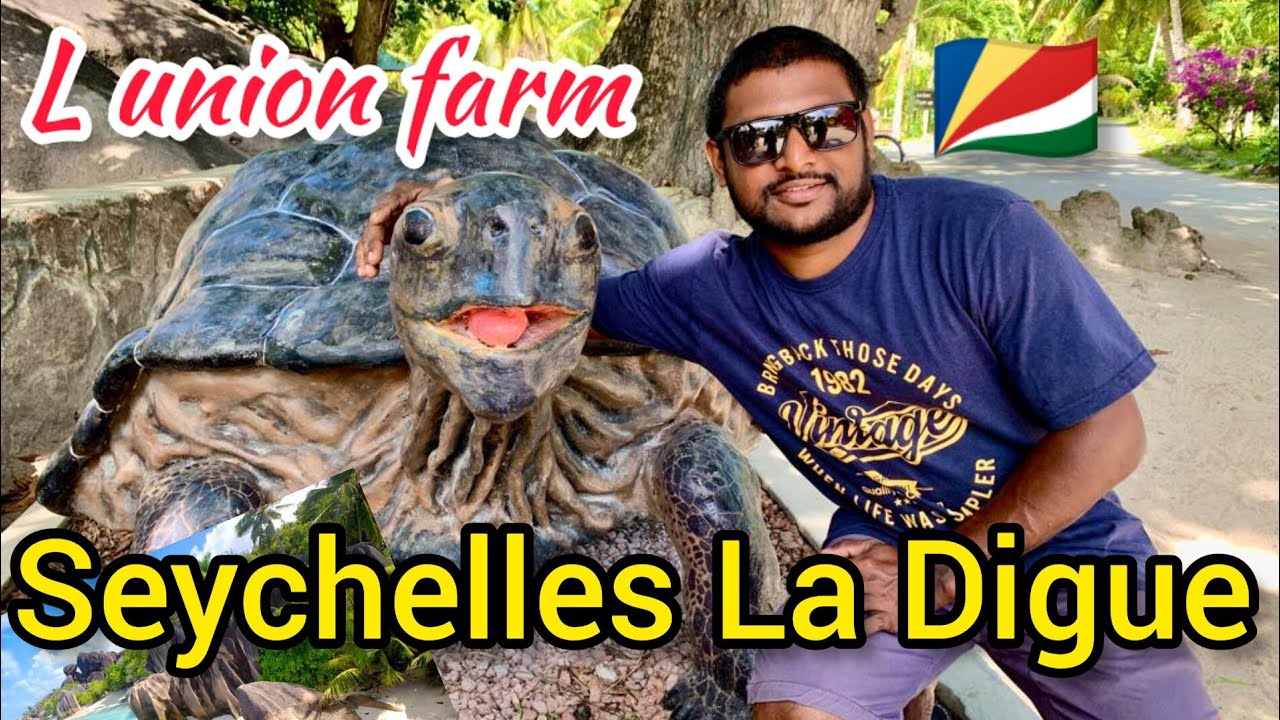 Come Explore La Digue Island And The L'union Farm In Seychelles!