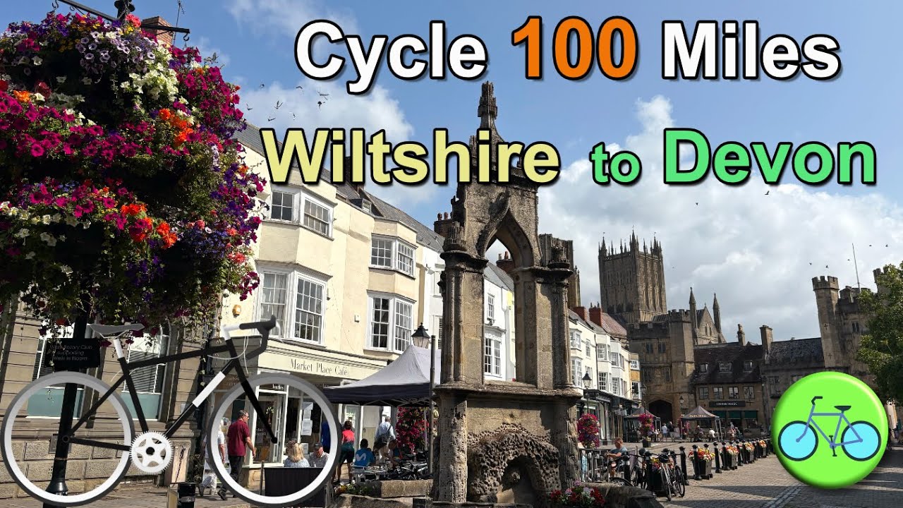 Cycle 100 Miles, Wiltshire to Devon, UK