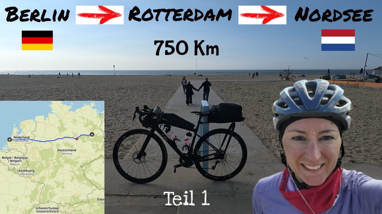 In 3 Tagen von Berlin nach Rotterdam bis zur Nordsee 1/2