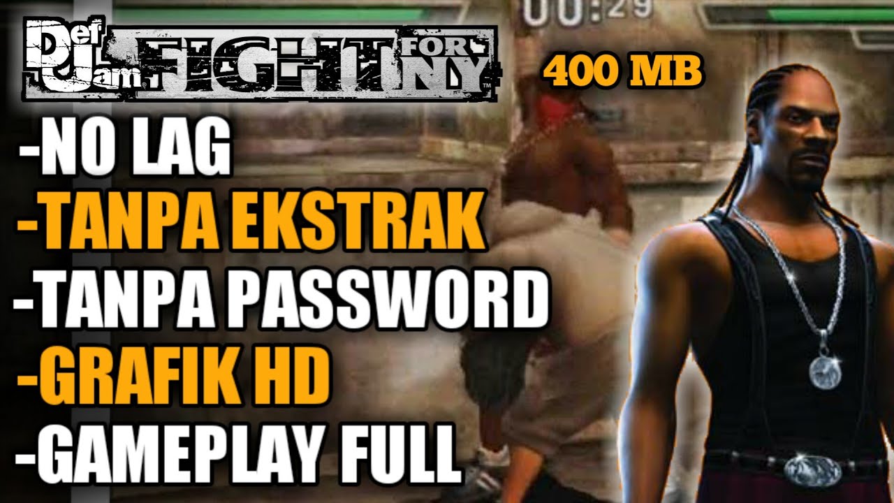 400 MB-AN TAPI GRAFIK HD - DEF JAM FIGHT FOR NY THE TAKEOVER