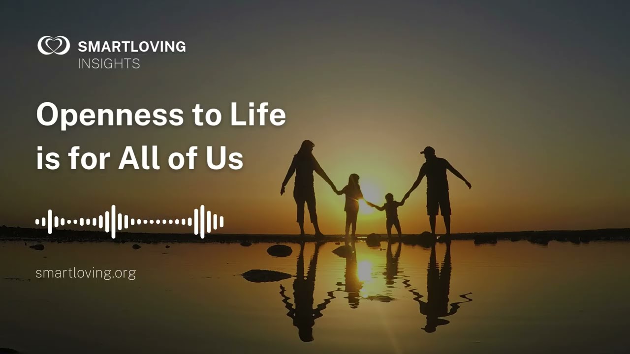 SL INSIGHTS  Openness to Life is for All of Us