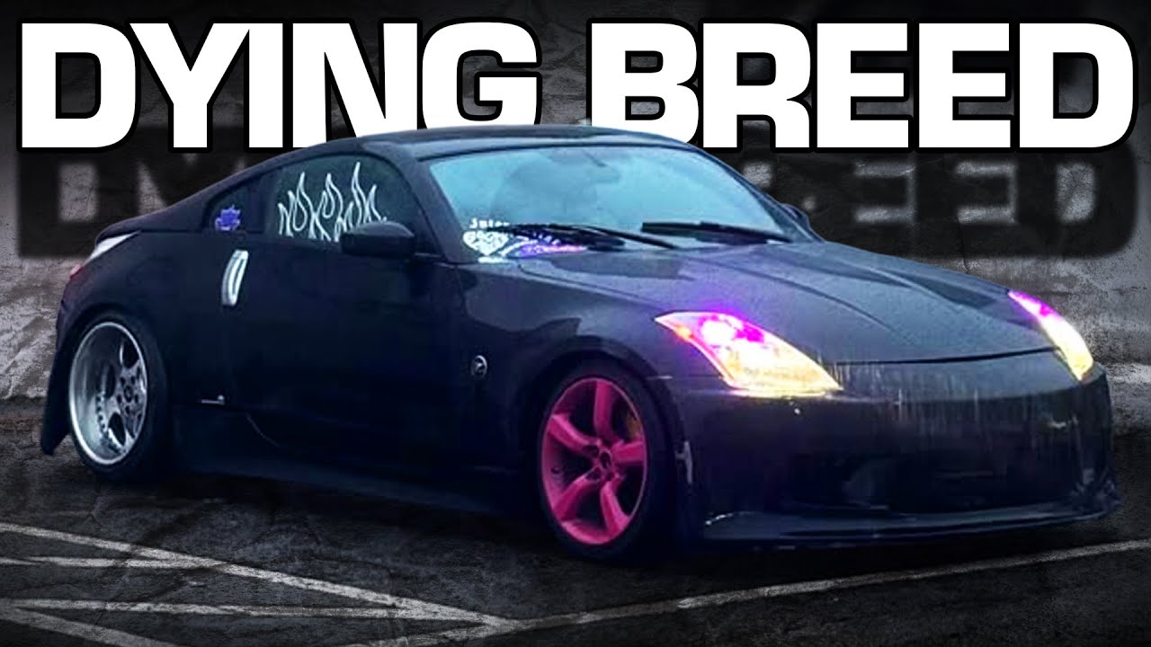 Fxxkboys have hunted the 350Z to extinction