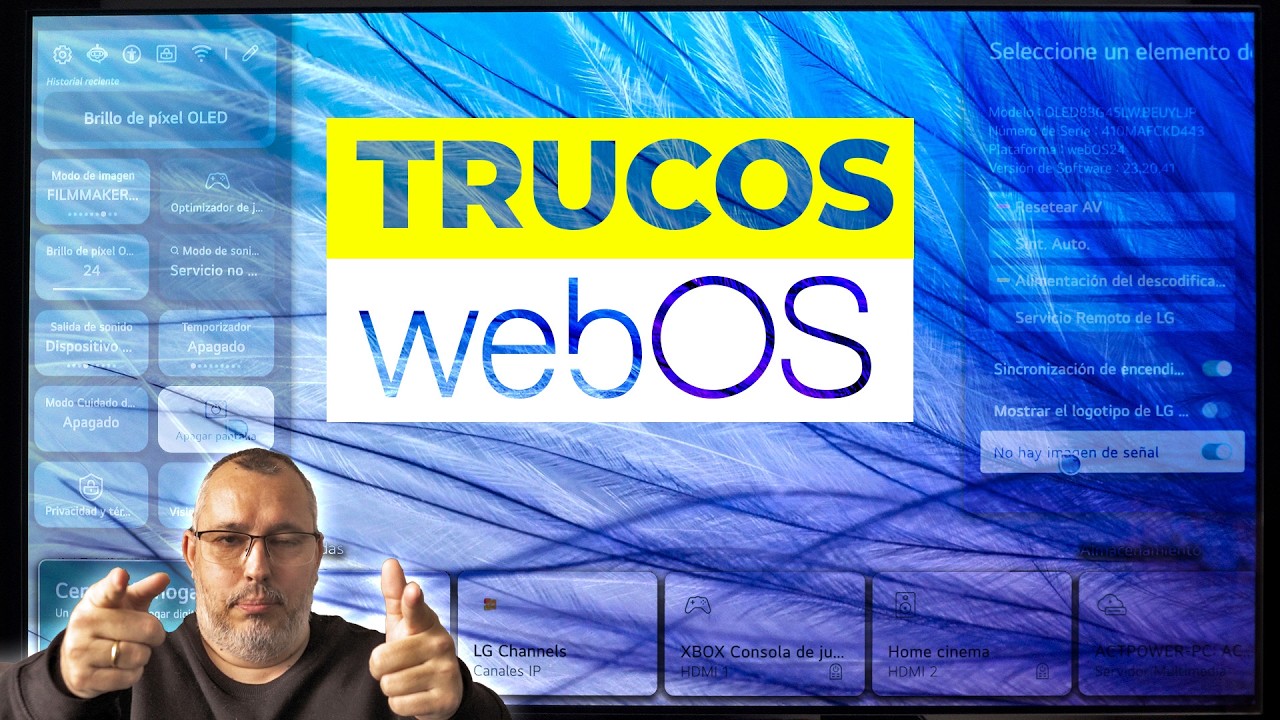 C&oacute;mo sacar el M&Aacute;XIMO partido a WEBOS 24 de LG