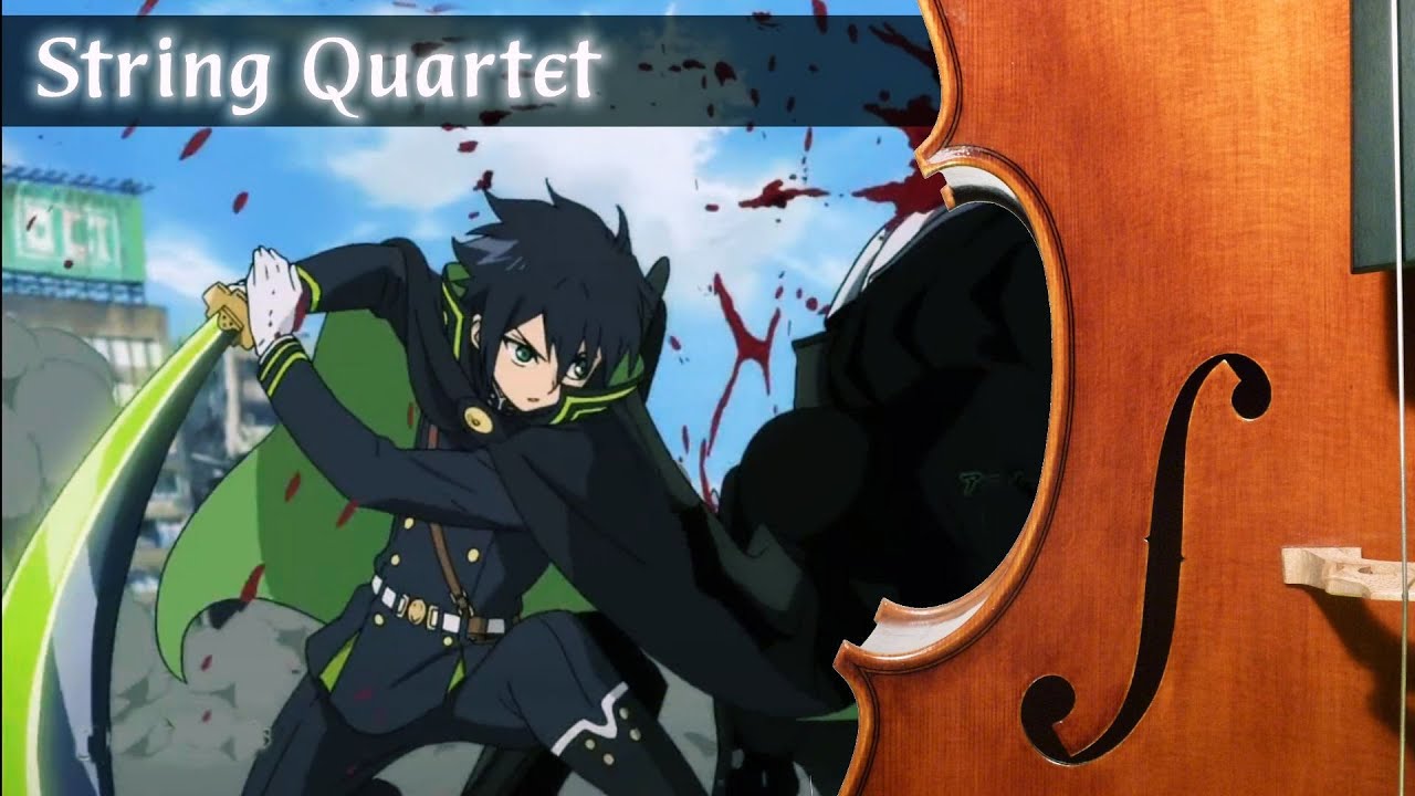 Owari No Seraph OP - String Quartet | 終わりのセラフ OP「X.U」