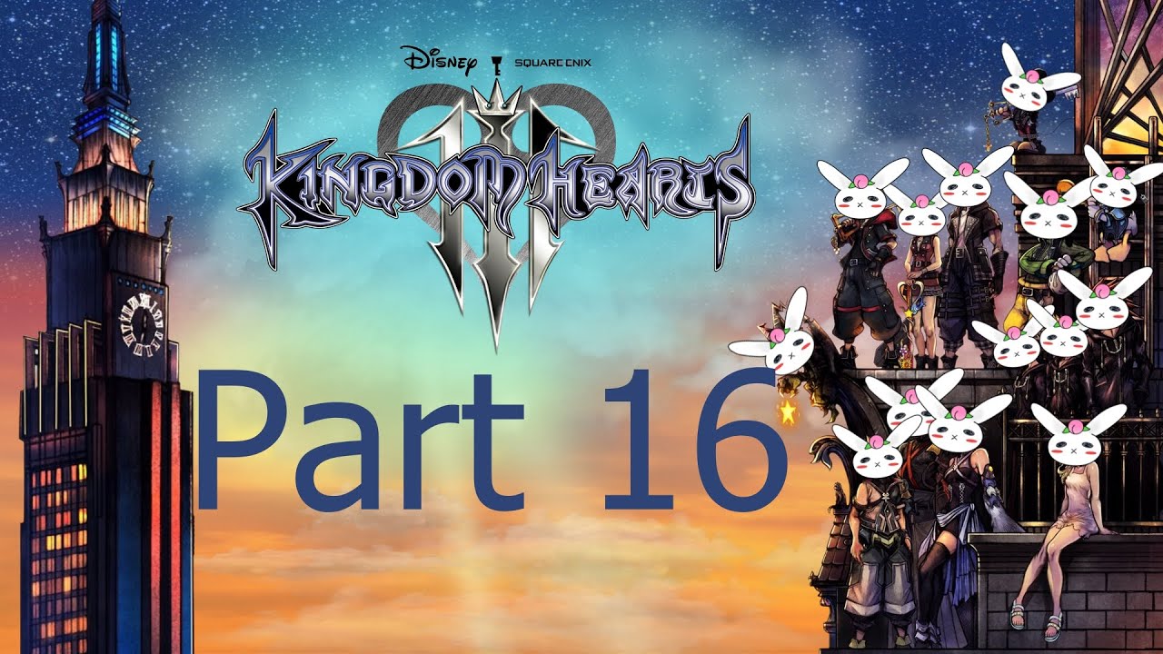Kingdom Hearts 3 Part 16 (Twitch Stream)