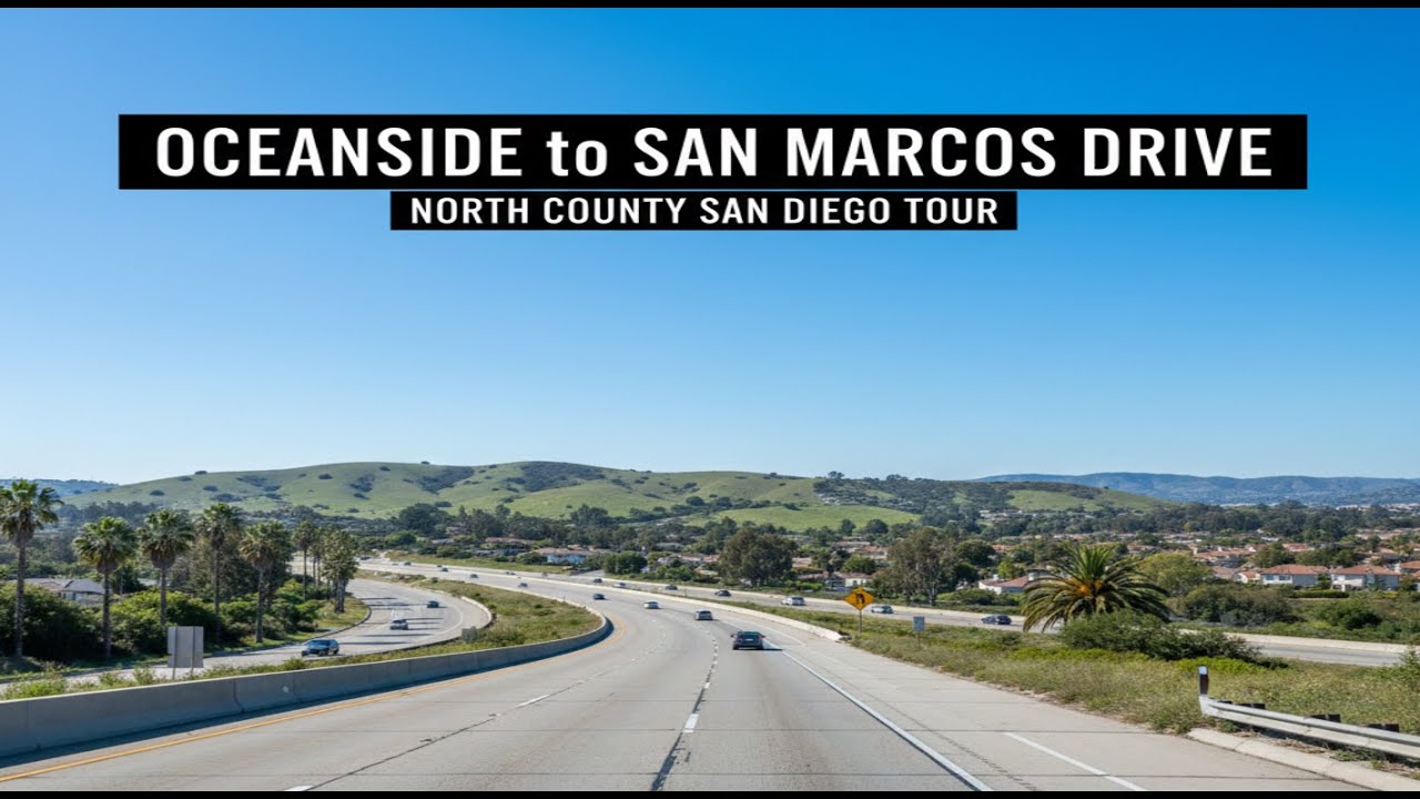 Scenic Drive from Oceanside to San Marcos, CA | North County San Diego Tour