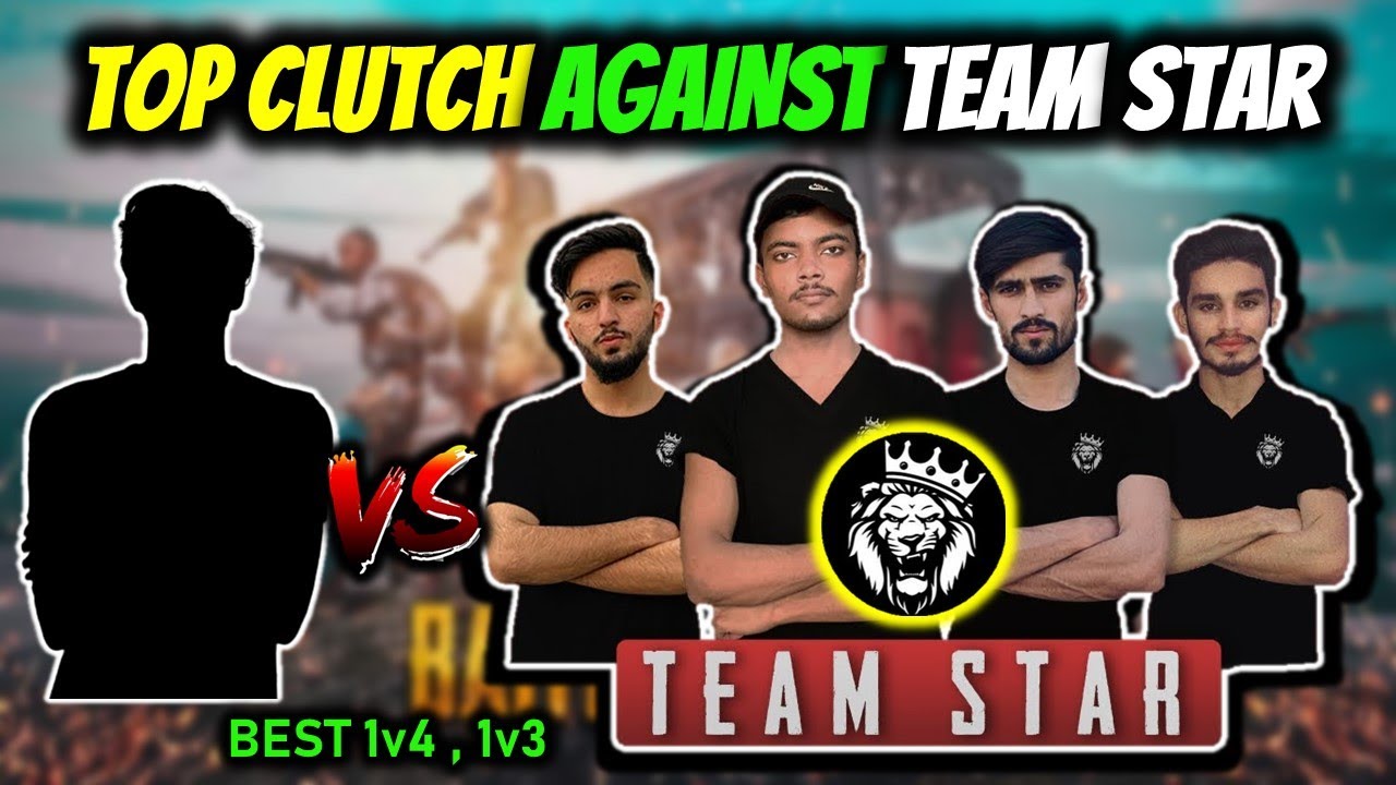 TOP 5 CLUTCHES AGAINST TEAM STAR | BEST CLUTCH VS TEAM STAR
