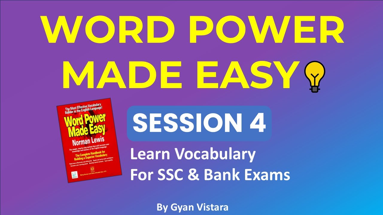 Word Power Made Easy by Norman Lewis | Session 4 | The Ultimate Vocabulary Series for SSC CGL, CHSL.