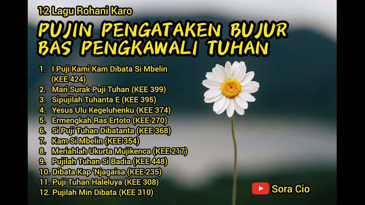12 Lagu Rohani Karo - Pujin Pengataken Bujur Bas Pengkawali Tuhan (versi @soracio )