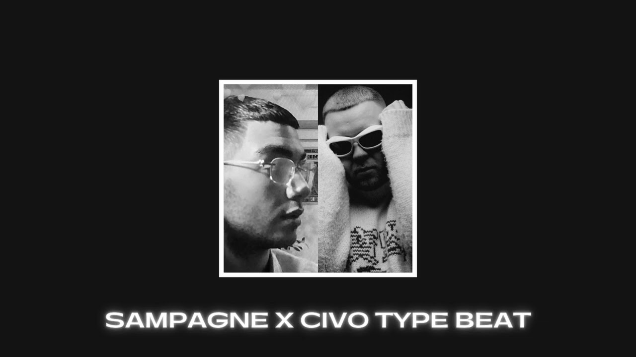 SAMPAGNE X CIVO TYPE BEAT - HIGHER