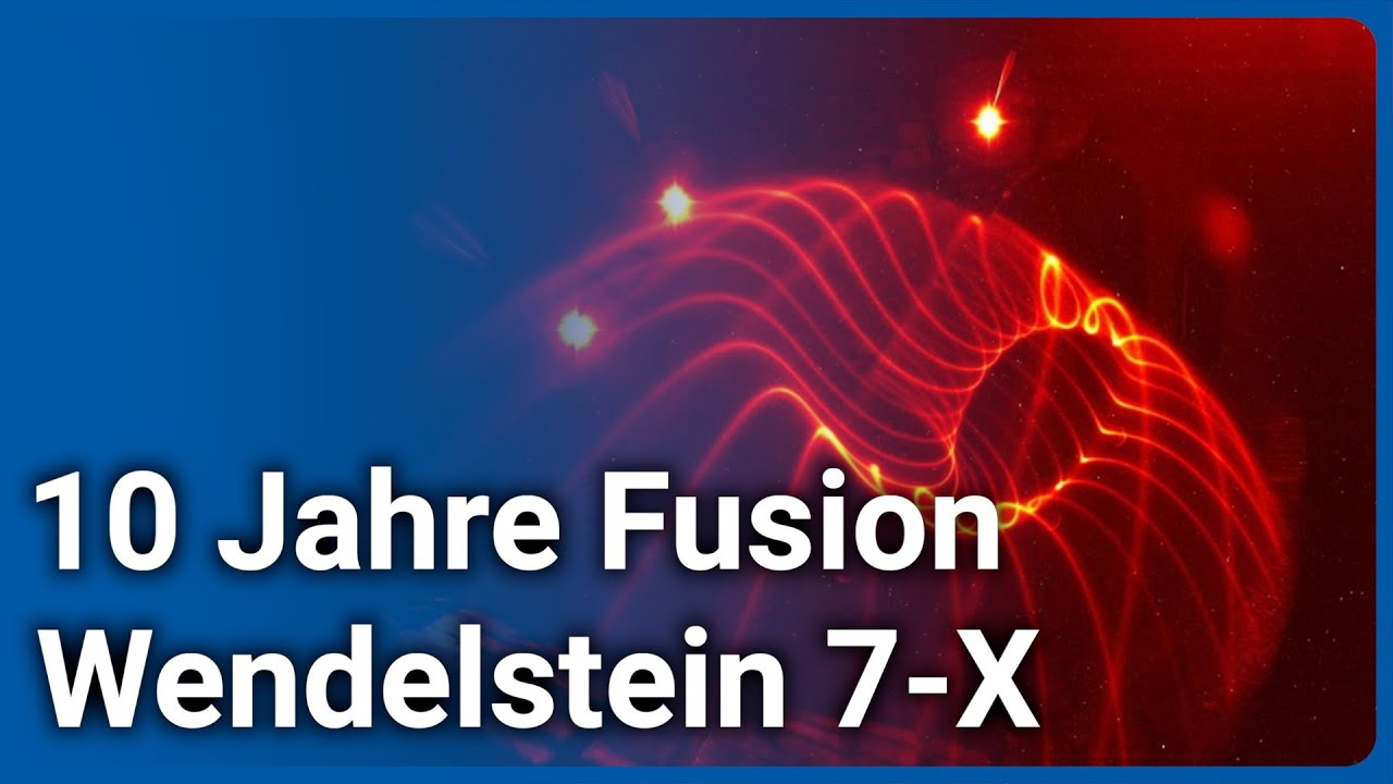 Wendelstein 7-X • Zehn Jahre Betrieb • Fortschritte beim Stellarator | Thomas Klinger & Hartmut Zohm