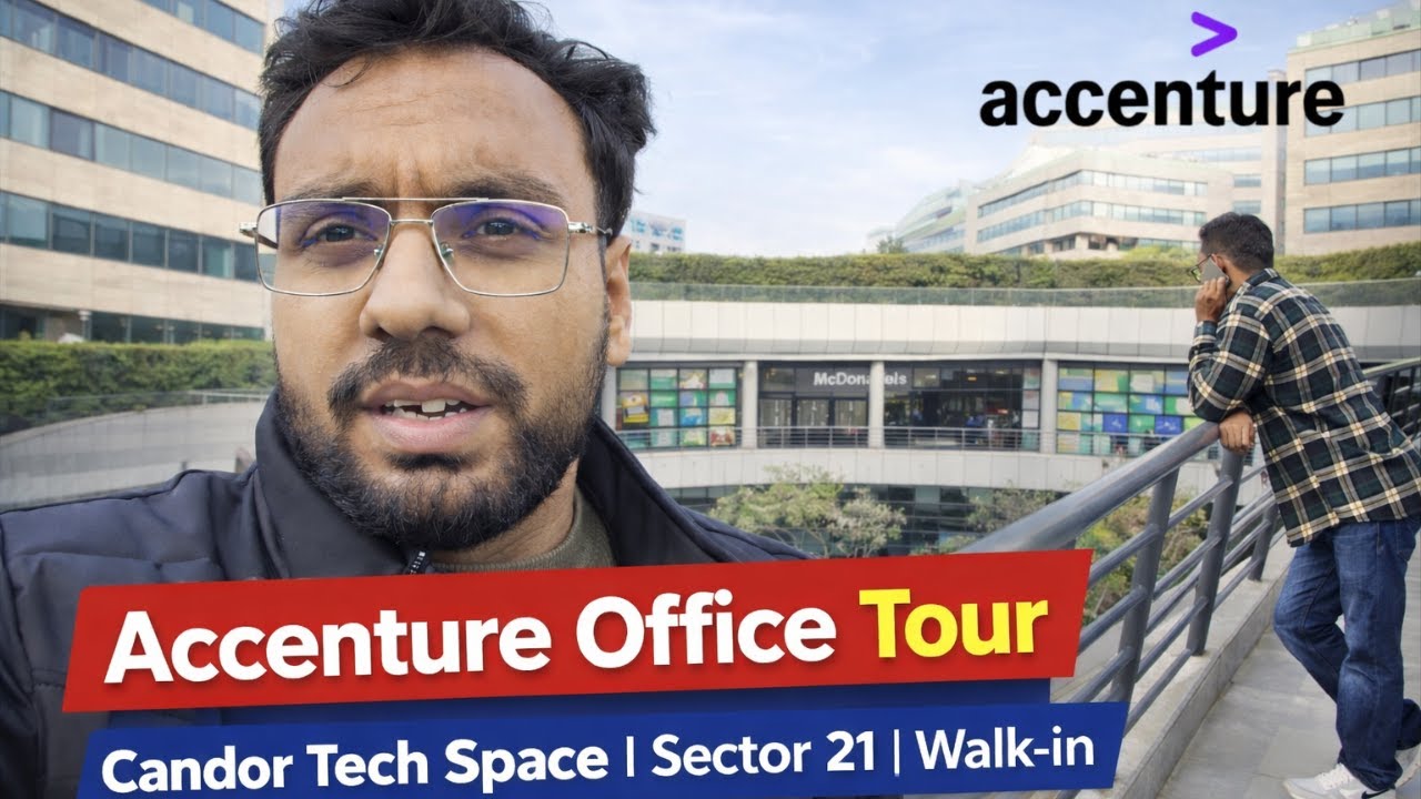 Accenture Office Tour, Candor Tech Space I Sector 21 | Walk-in