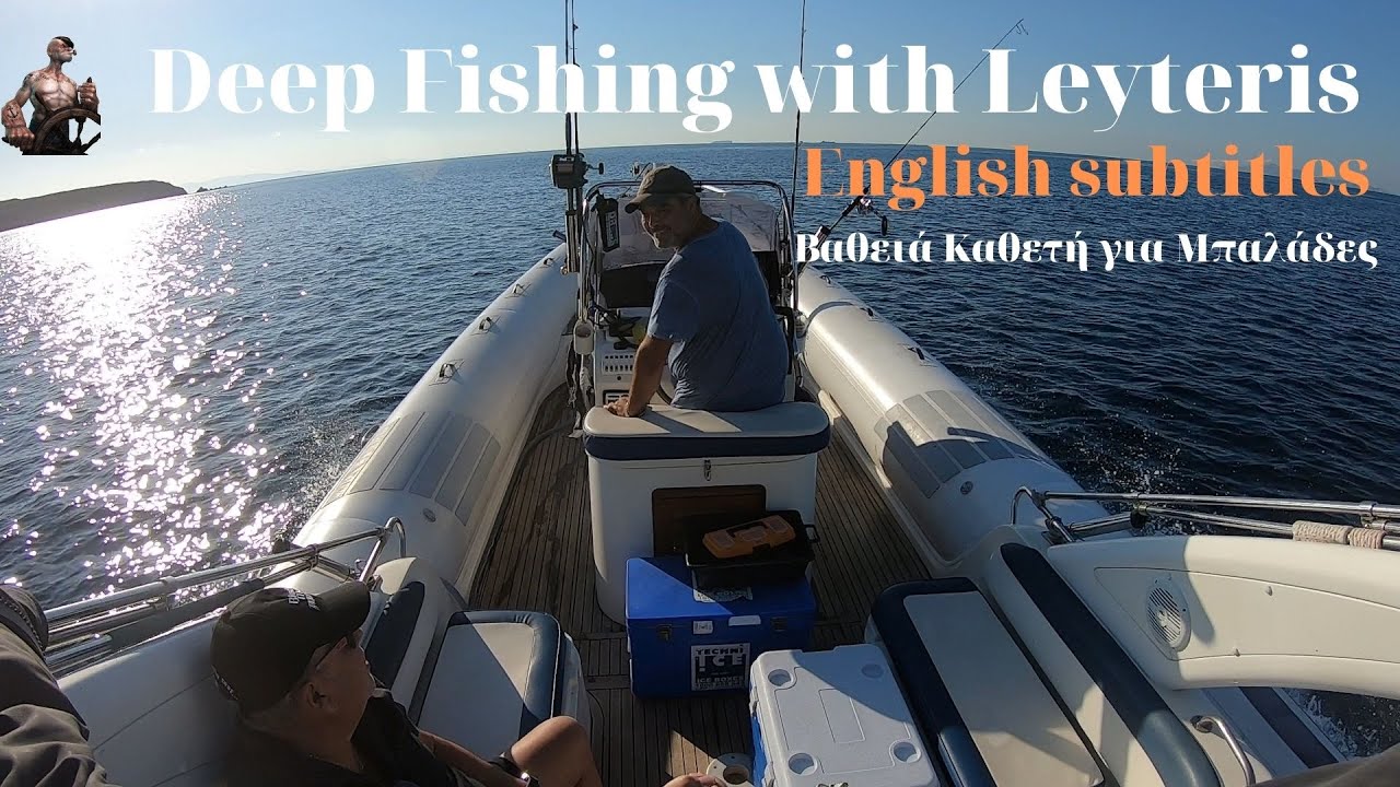 Deep Fishing  - English subtitles - Βαθιά Καθετή για Μπαλάδες pagellus centrodontus