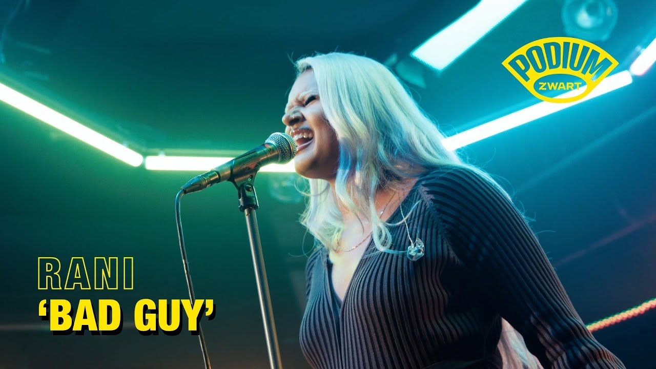 RANI - BAD GUY | PODIUM ZWART S02E03