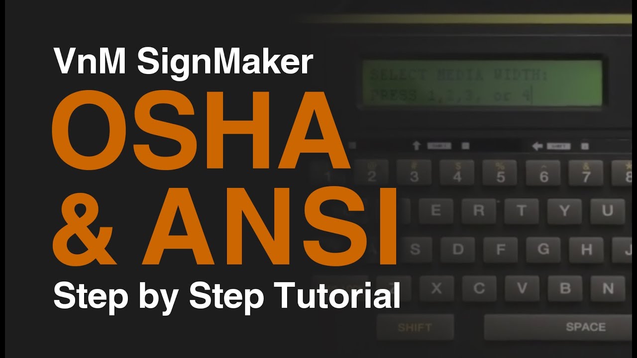 VnM4 SignMaker - OSHA / ANSI Signs