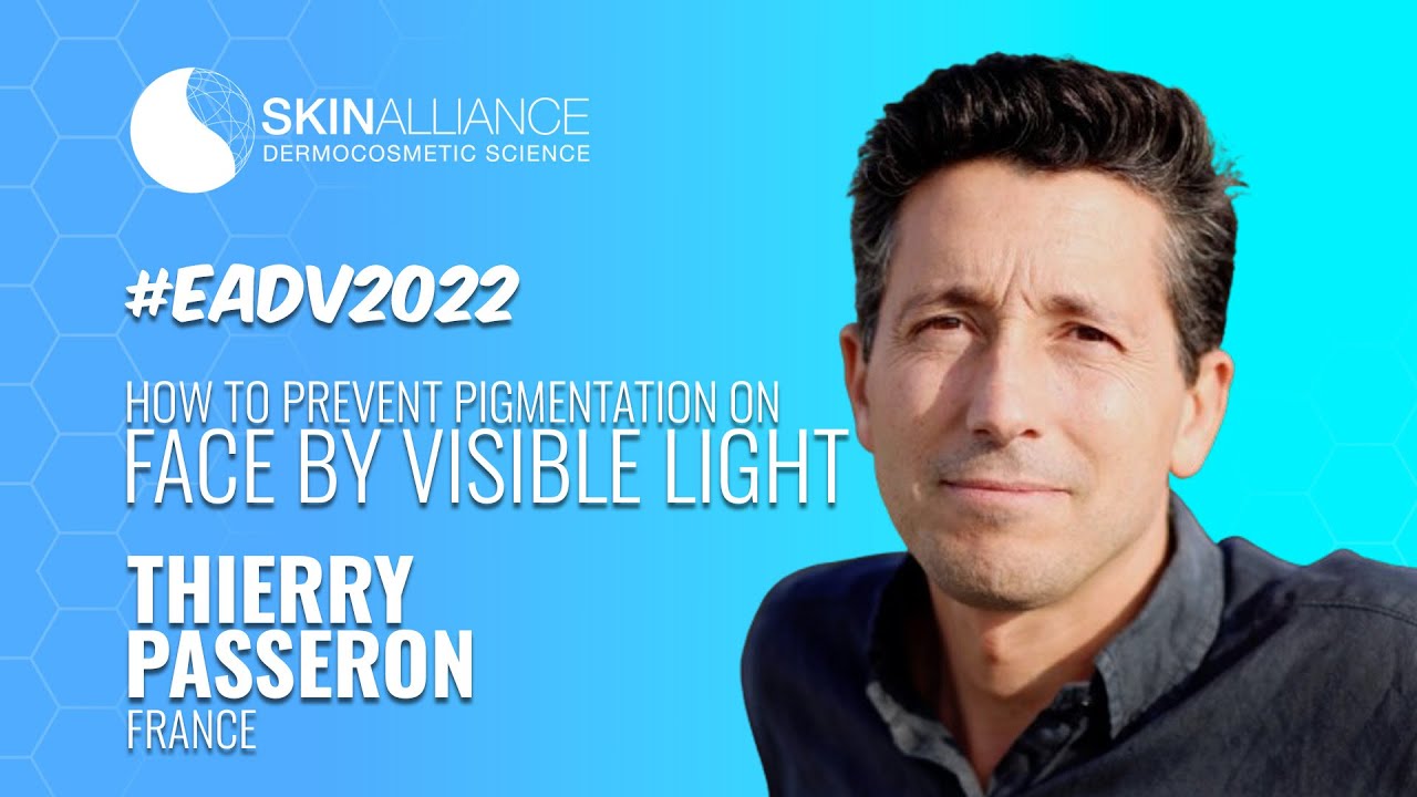 How to Prevent Pigmentation on Face by Visible Light | Thierry PASSERON | Skinalliance LDB