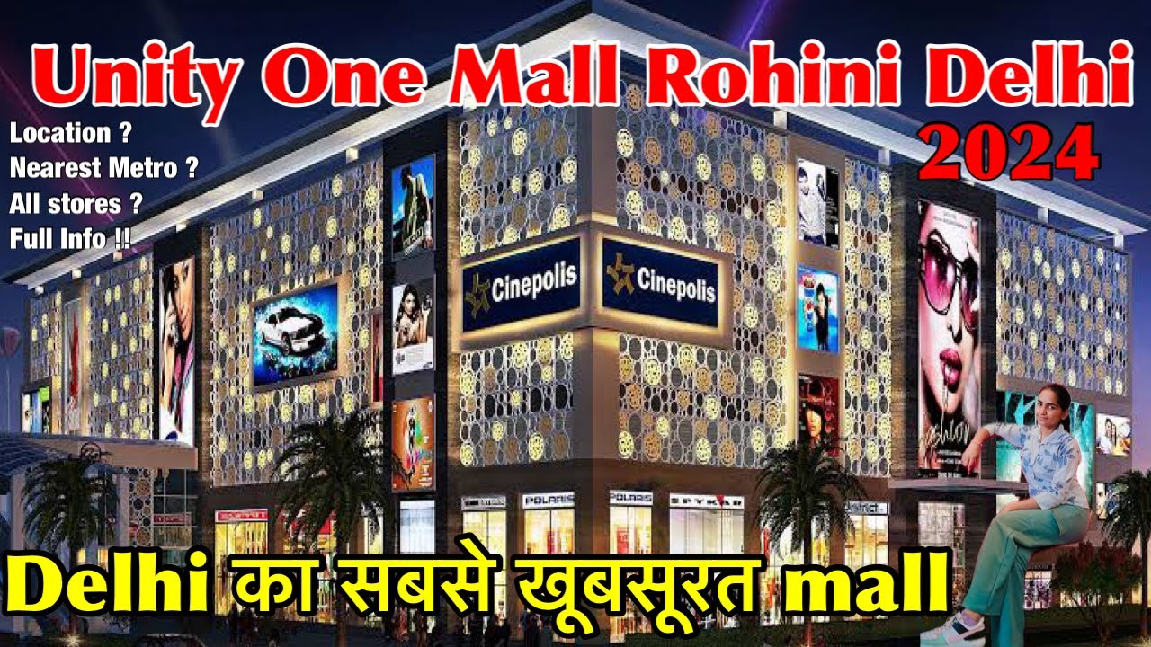 Unity One Mall Rohini West Delhi | Unity One Mall Rohini Movie Show | Rohini Mall Delhi