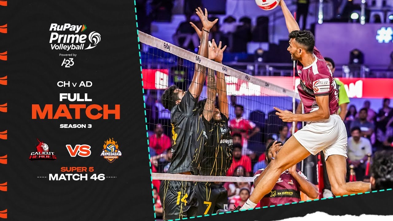 Calicut Heroes v Ahmedabad Defenders | S3 Match 46 | RuPay Prime Volleyball Powered by A23
