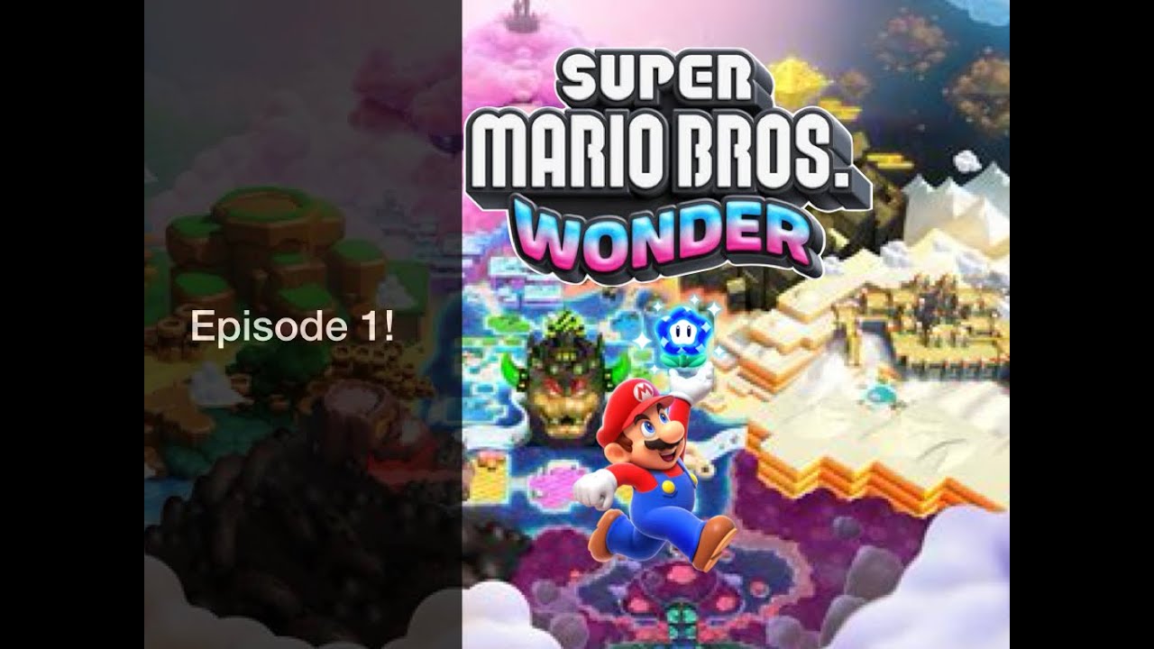 Super Mario Bros. Wonder Gameplay | Episode 1!