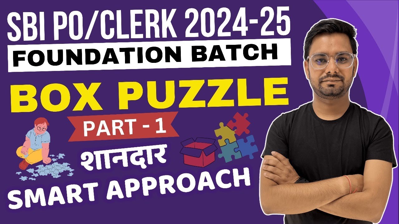 Box Puzzle Questions in Reasoning For Bank PO Foundation Batch SBI Clerk PO 2025 By Anshul Saini