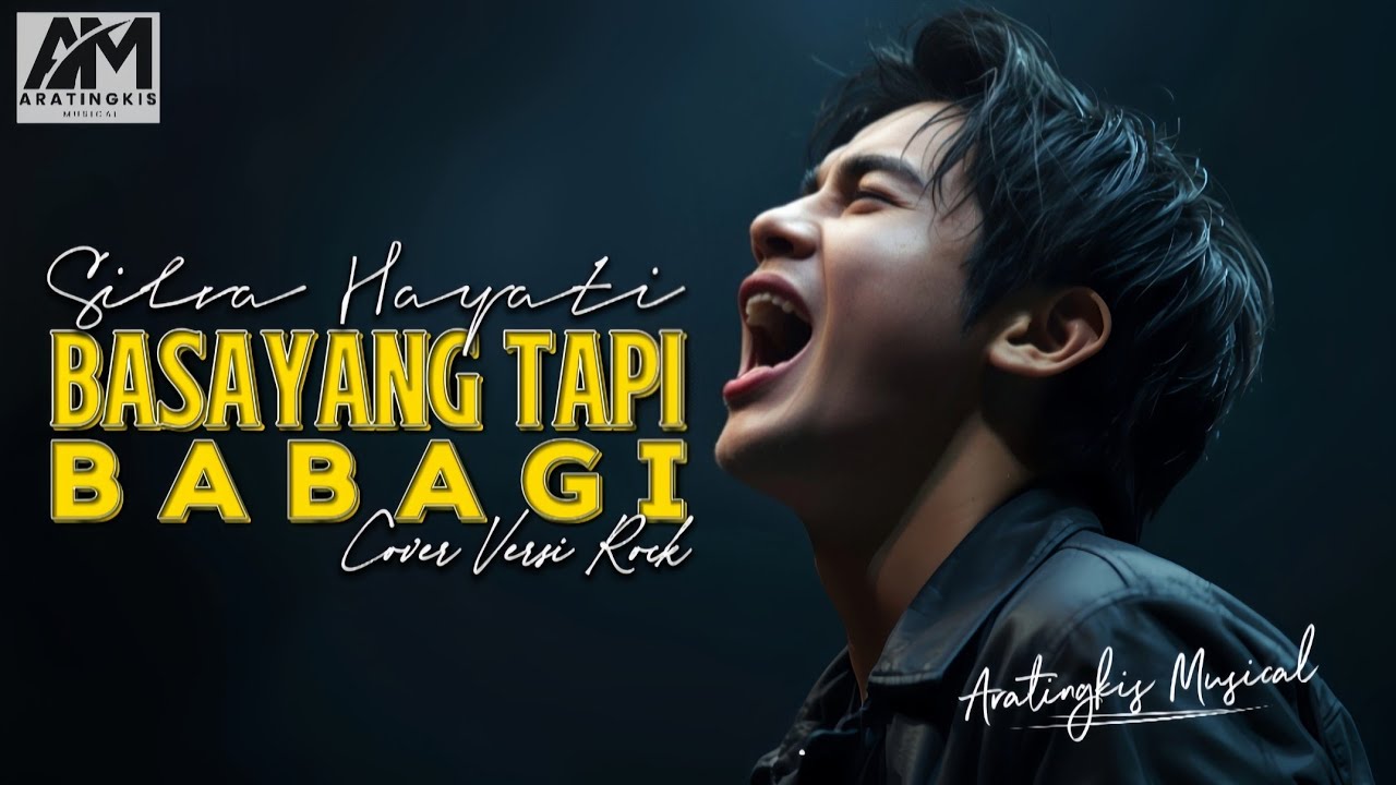 Basayang Tapi Babagi - Silva Hayati | Cover Versi Rock Penuh Emosi by ARATINGKIS MUSICAL (lirik) 