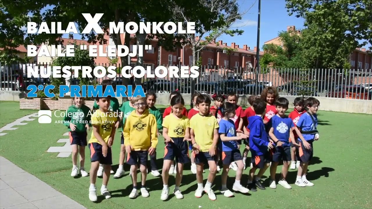 Colegio Alborada 2ºC Nuestros Colores   BailaxMonkole al ritmo de Eledji