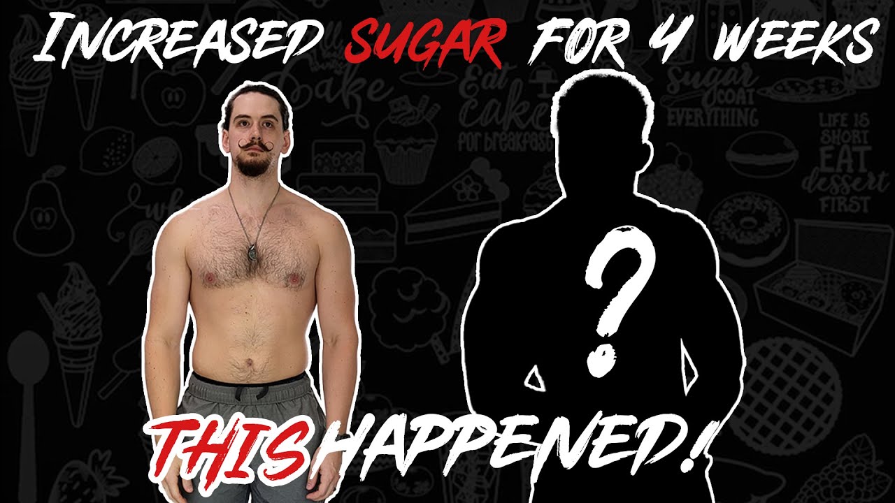 SHOCKING Results of Eating HIGH Sugar for 4 Weeks! - Can you lose weight on a HIGH SUGAR diet?