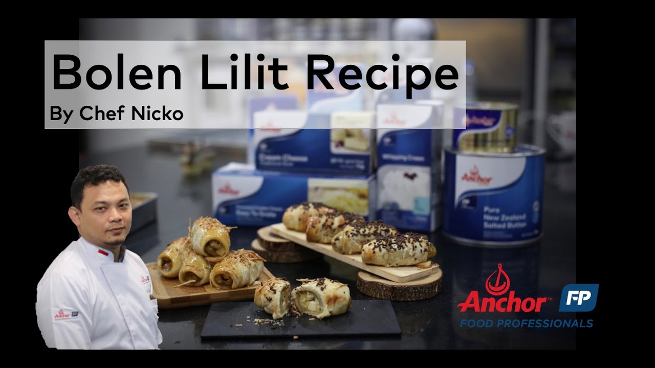 Bolen Lilit Recipe by Chef Nicko - Anchor Food Professional's Chef