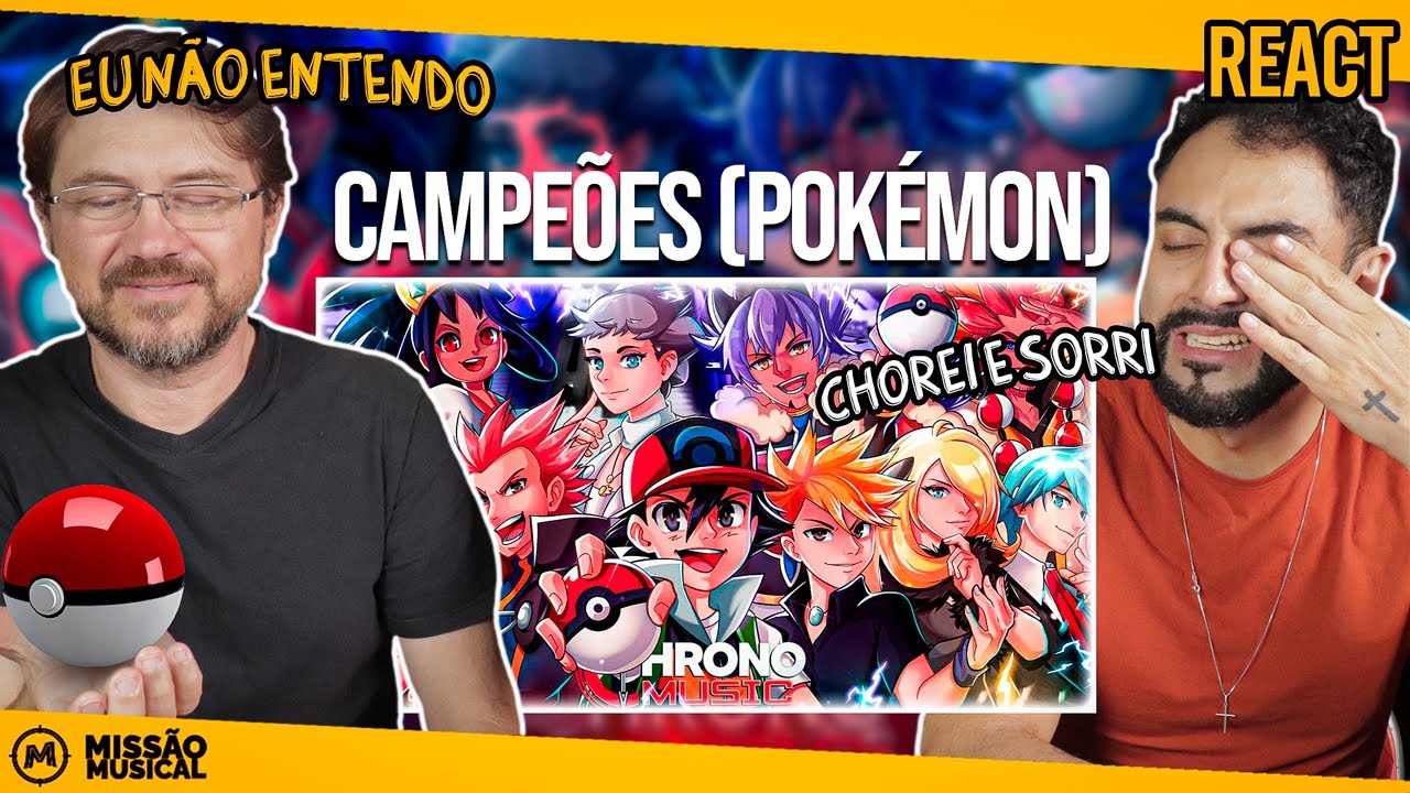 REACT de Campeões (Pokémon) - CAMINHO DA VITÓRIA | Chrono