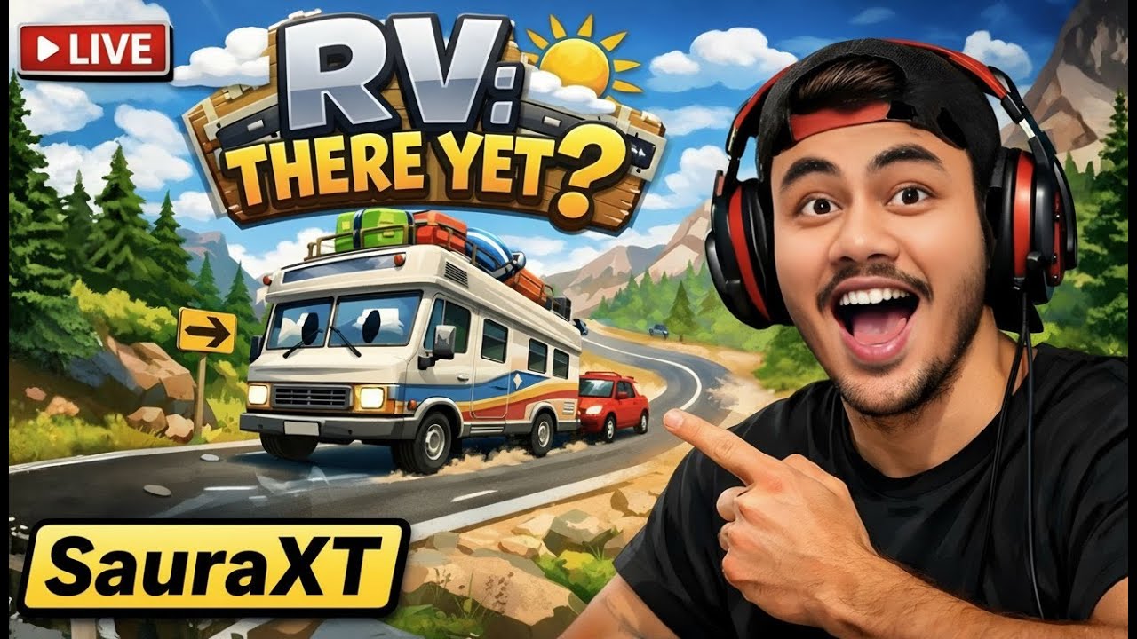 RV: There Yet? LIVE 🚐| New Update | with Friends