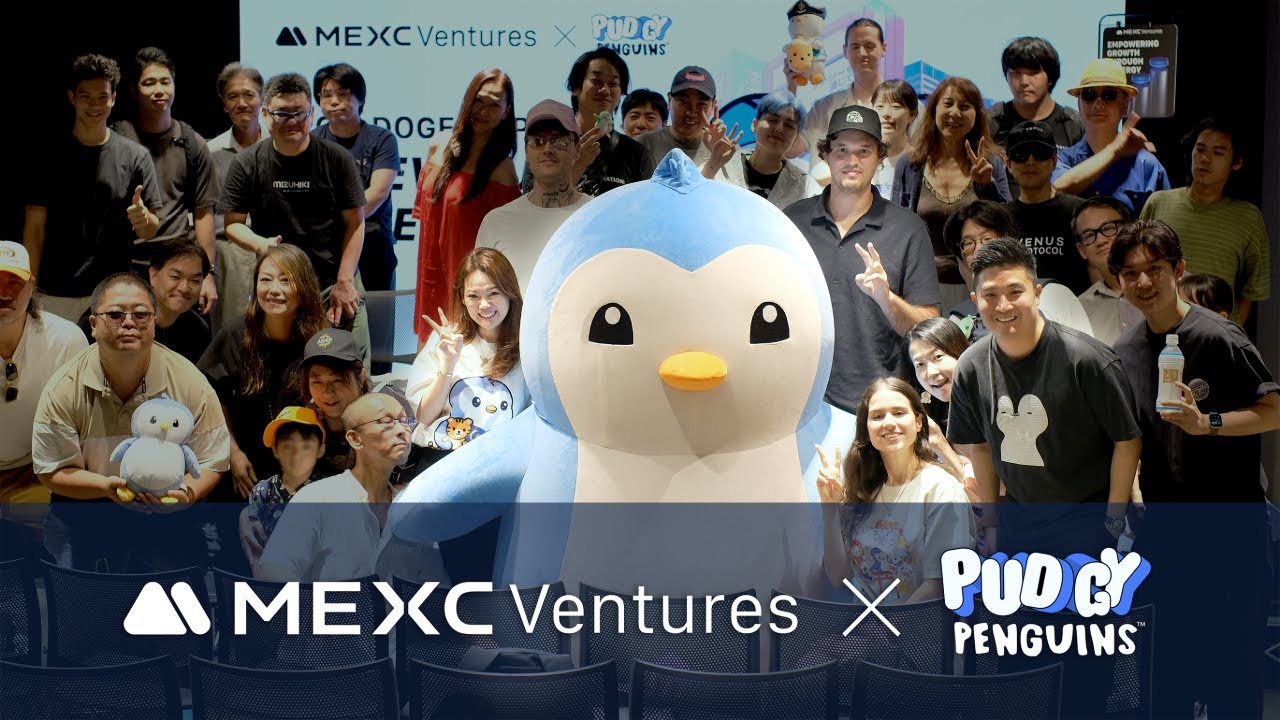 MEXC Ventures x Pudgy Penguins 🐧 | Web3 Community Meetup