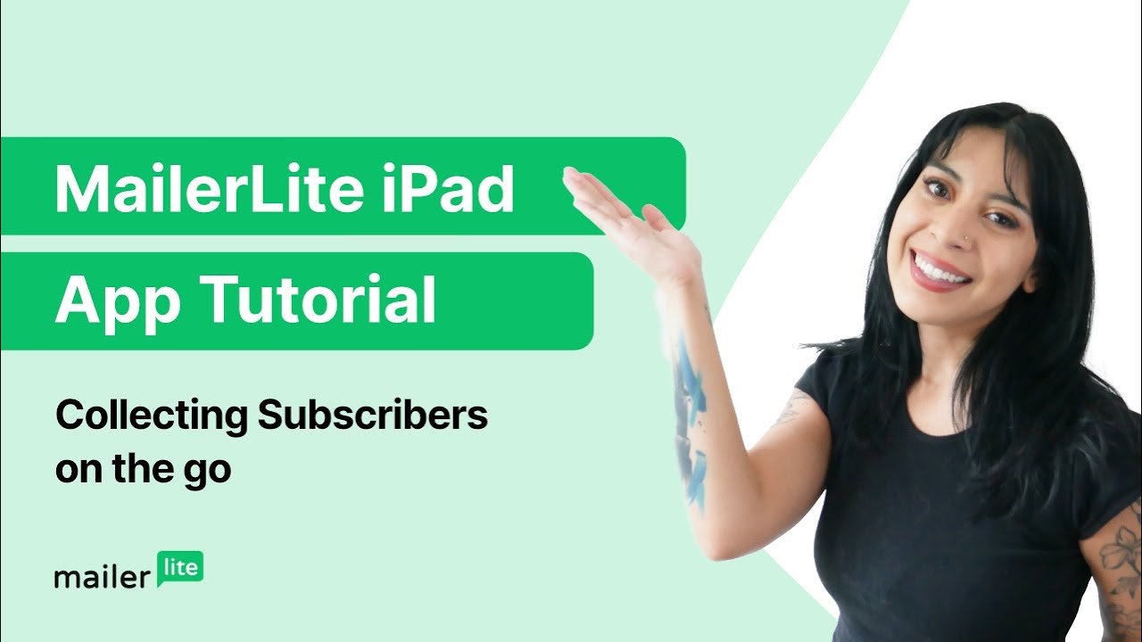 MailerLite’s iPad app: Collect email addresses at offline events