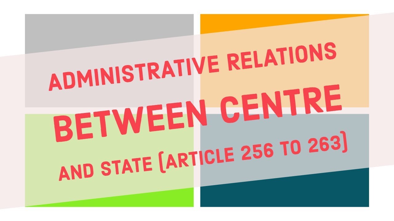 Centre vs State: Who Holds the REAL Power in Article 256 to 263? by Preeti Bora