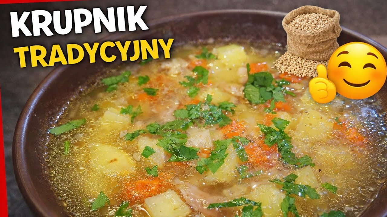 Krupnik tradycyjny w najlepszym wydaniu / barley soup  | MajkelGotuje