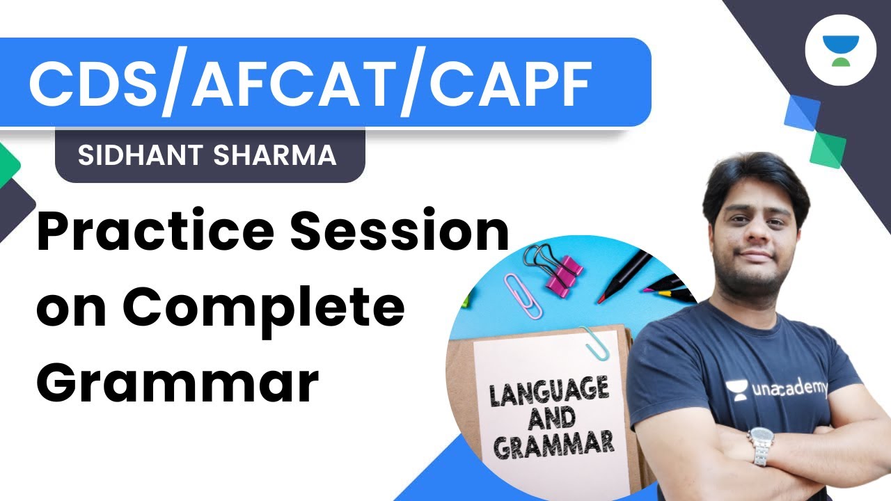Practice Session on Complete Grammar | CDS/AFCAT/CAPF | Sidhant Sharma | Unacademy - Shaurya