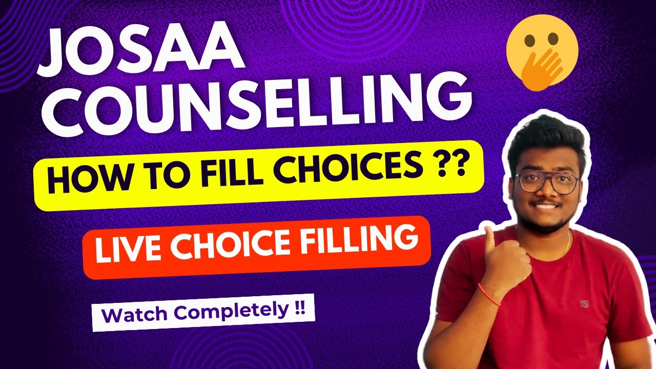 How to Fill Choices in JoSAA 2024 ? | JoSAA Counselling #josaa2024