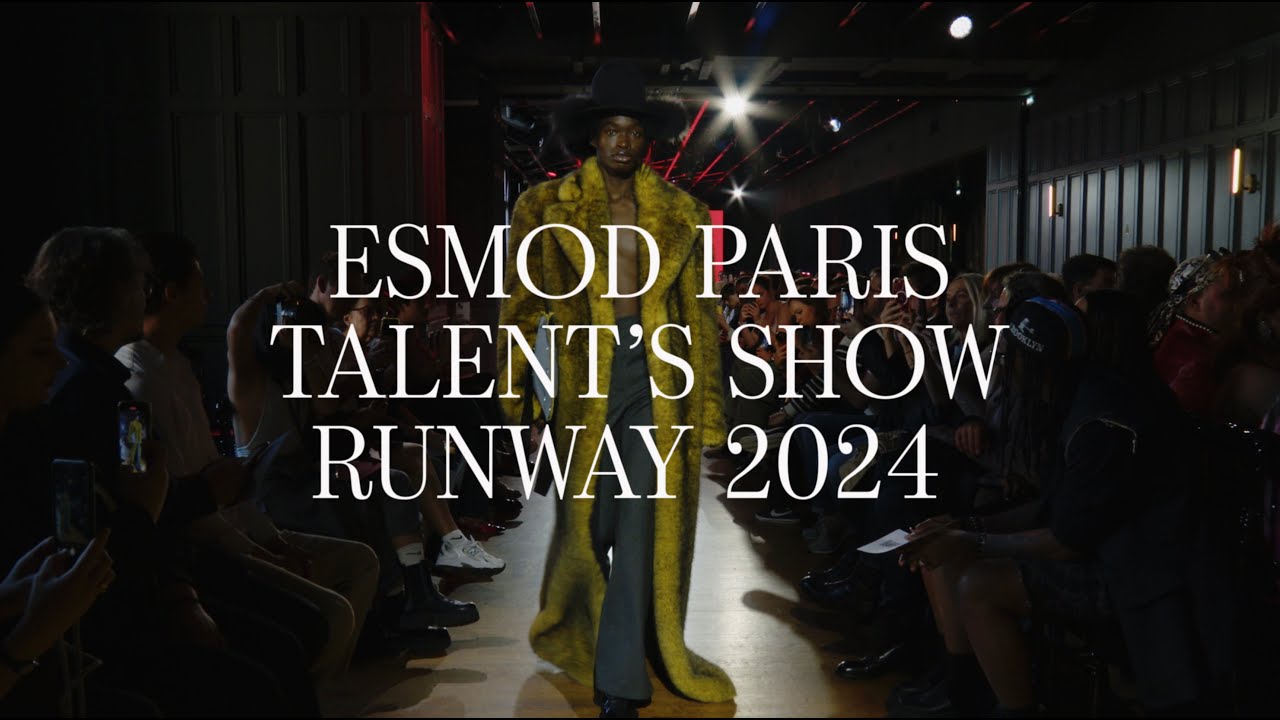 ESMOD TALENT'S SHOW RUNWAY 2024