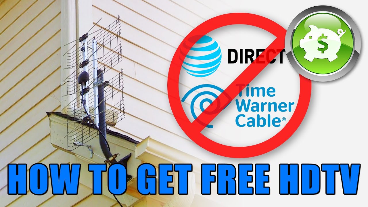 How To Install An HDTV Antenna And Get Free High Definition Television