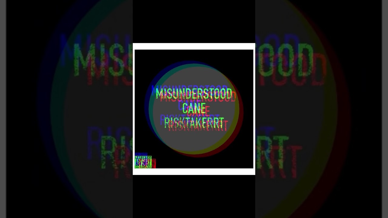 Try no more-Misunderstood x Cane x Risktaker RT (official audio)