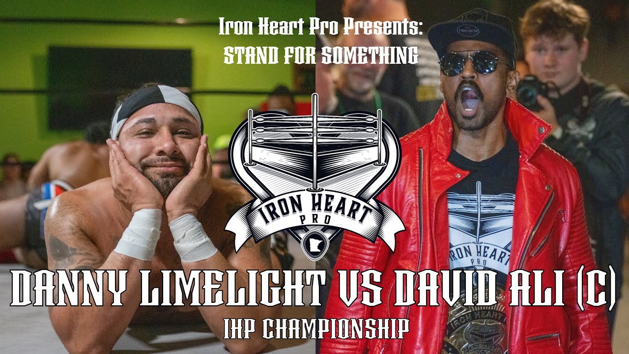 IRON HEART PRO: DANNY LIMELIGHT VS DAVID ALI (C) IHP CHAMPIONSHIP (STAND FOR SOMETHING 2/24/24)