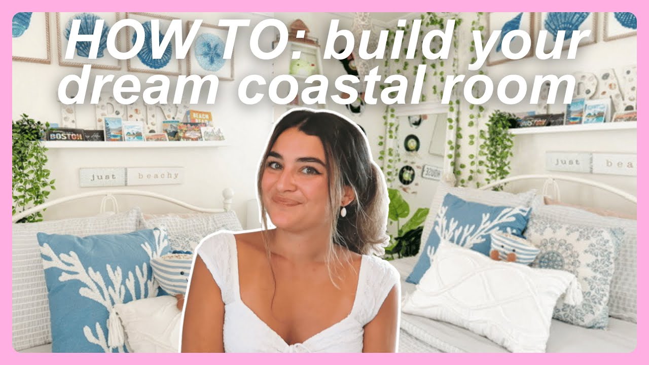 HOW TO: A SIMPLE GUIDE TO BUILDING YOUR DREAM COASTAL BEDROOM (tips, advice & where i shopped)