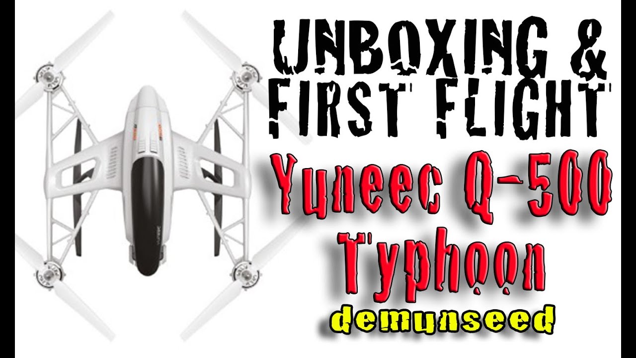 Yuneec Q-500 Unboxing - First Flight - Demunseed