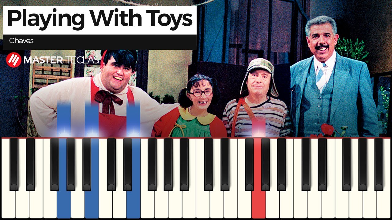 Playing With Toys - Chaves | Piano Tutorial