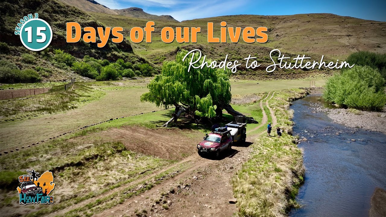 JTS3 Ep 15 - Overlanding South Africa: Days of our Lives - wild camping Rhodes, Killians Pass, Stutt