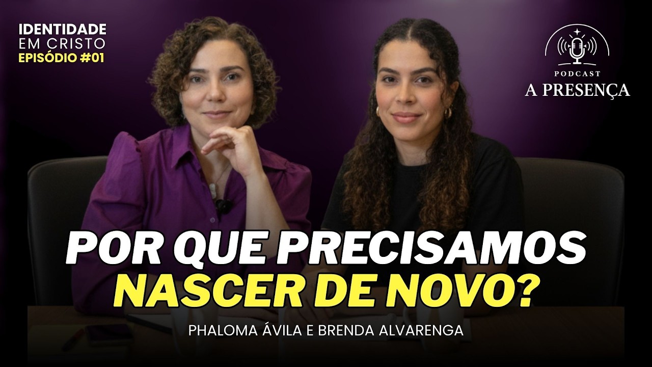 Identidade em Cristo #001 | Criação, Queda e Novo Nascimento: Quem Você é em Deus