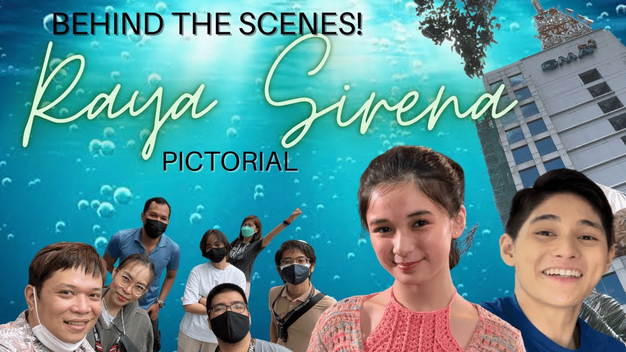 Raya Sirena Pictorial: Behind The Scenes!