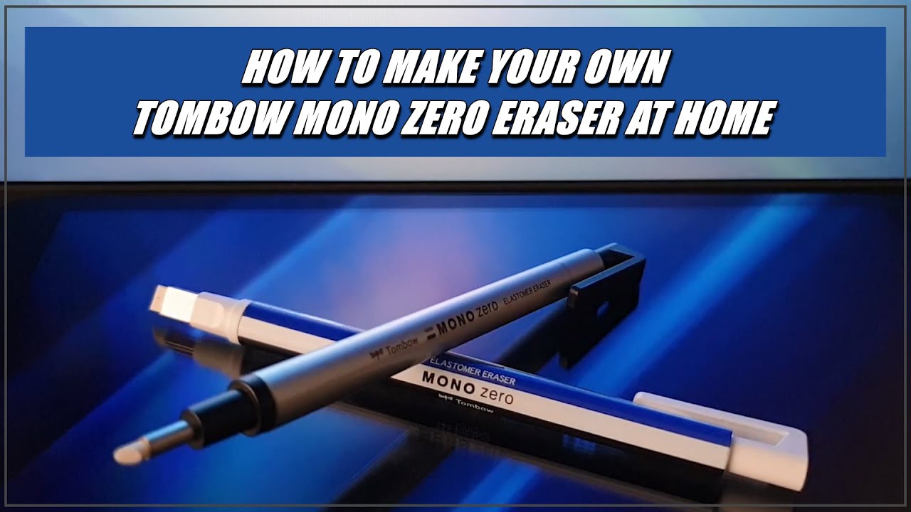 VERY EASY WAY TO MAKE TOMBOW MONO ZERO ERASER AT HOME